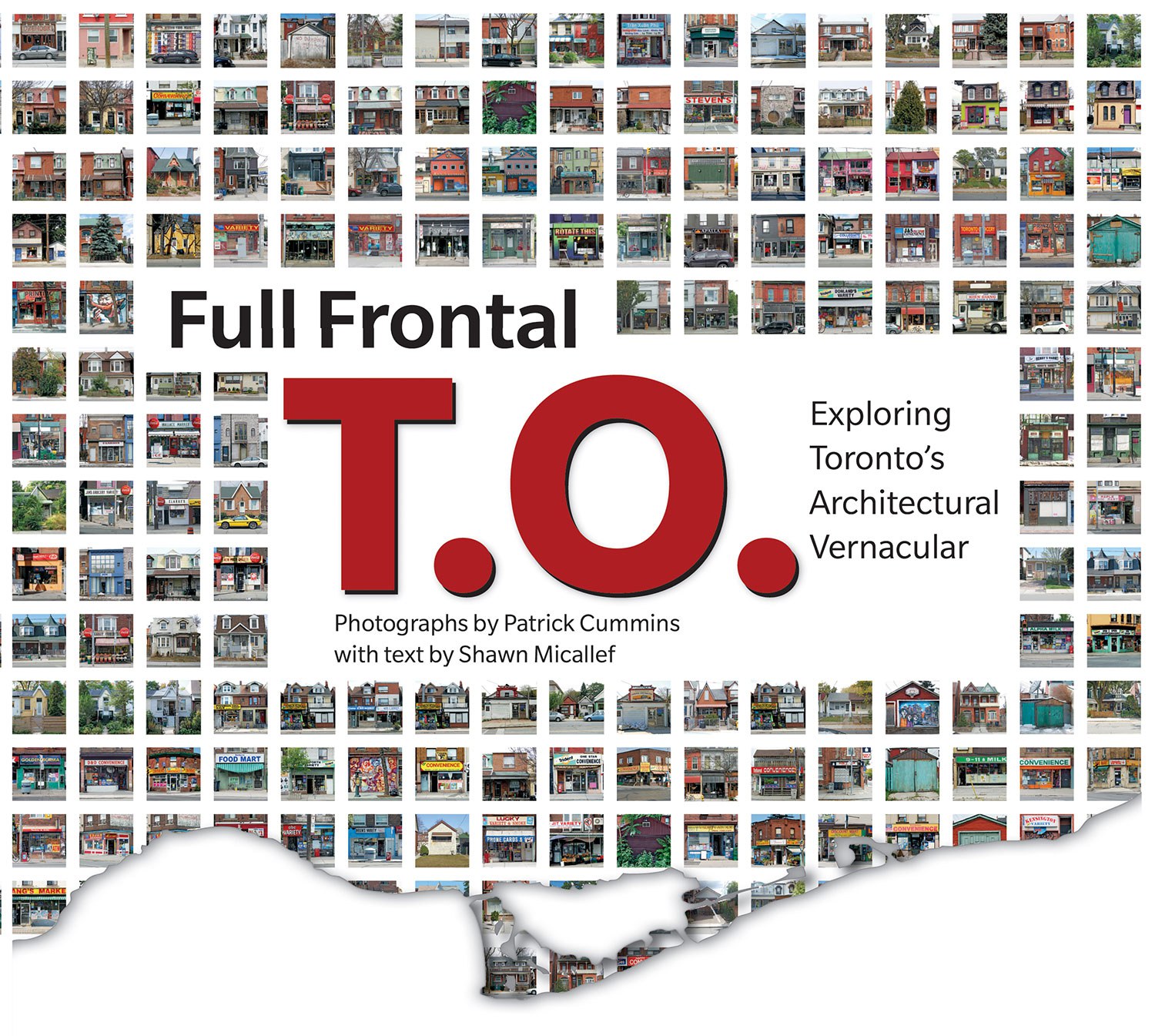 Full Frontal T.O. Exploring Toronto's Architectural Vernacular